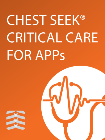 CHEST SEEK Critical Care for APPs